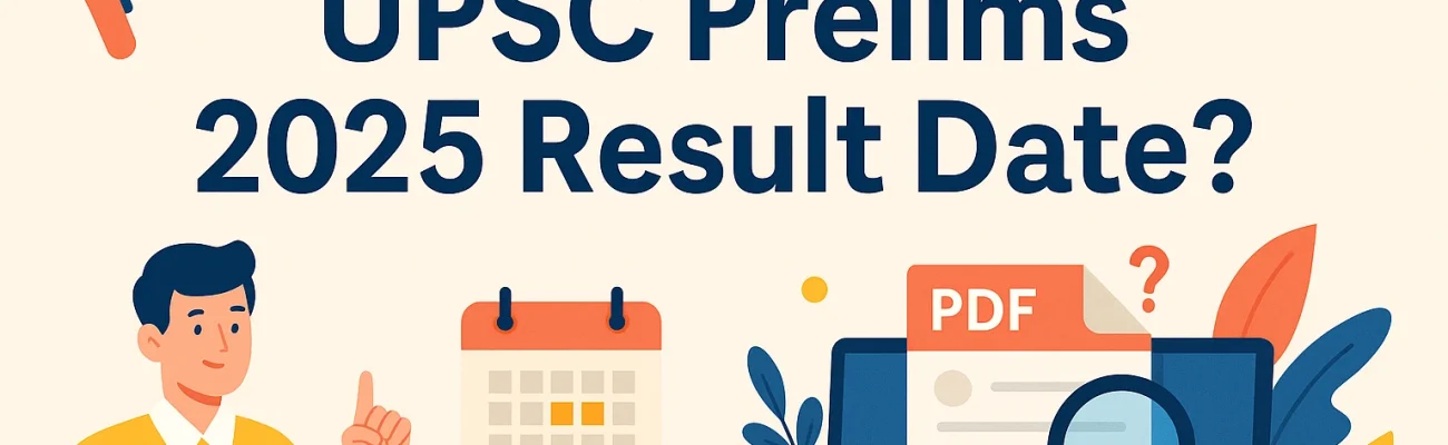 UPSC Prelims 2025 Release date