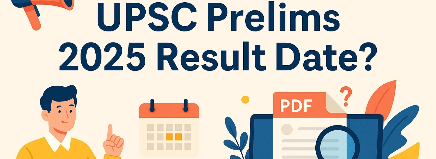 UPSC Prelims 2025 Release date