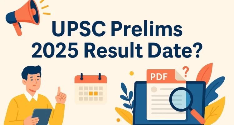 UPSC Prelims 2025 Release date