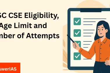 UPSC CSE Eligibility, Age Limit and Number of Attempts