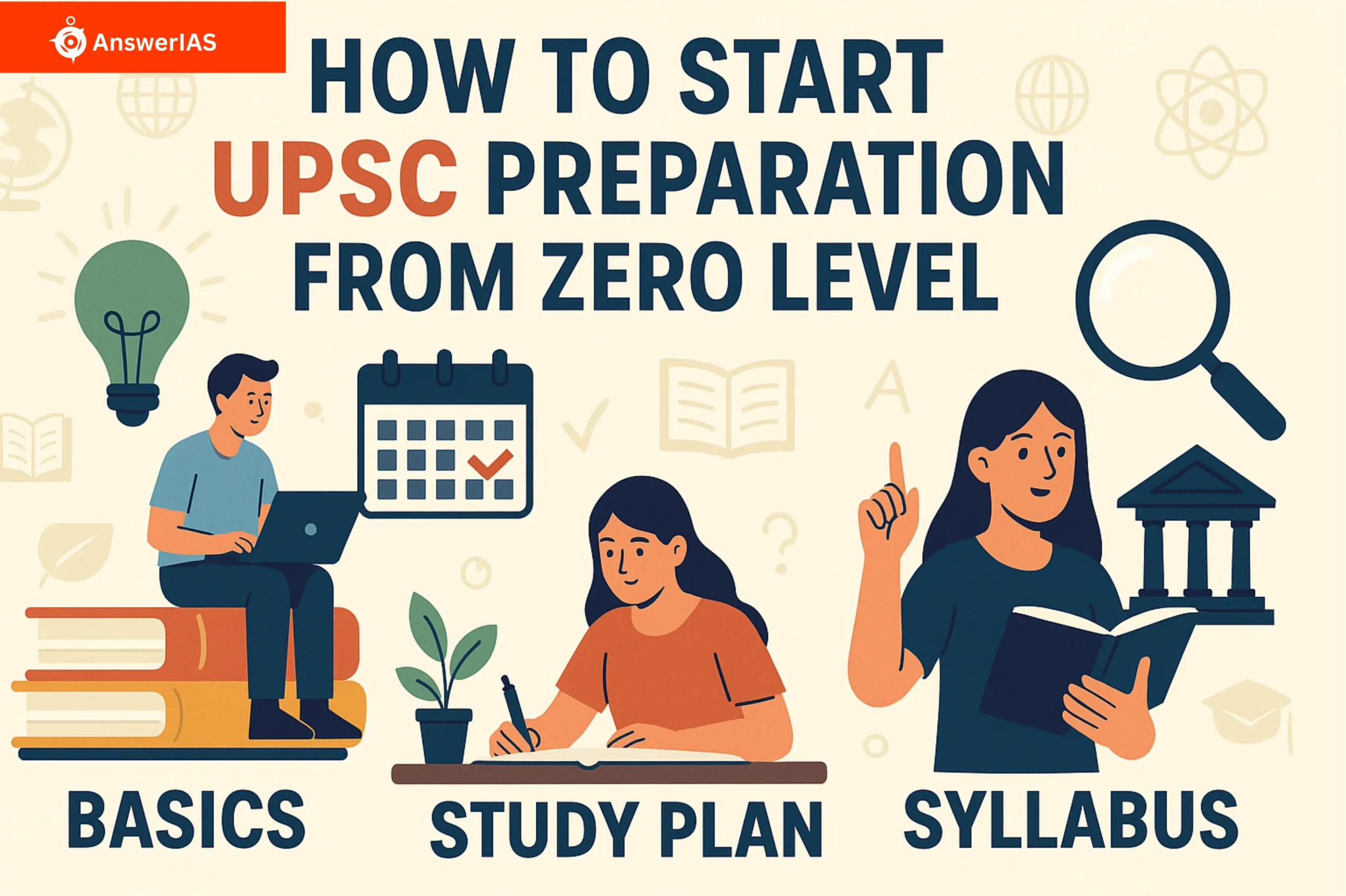How to do UPSC preparation from Zero Level