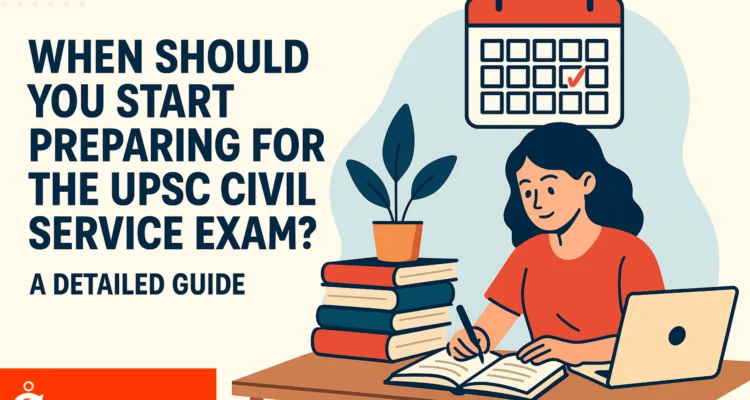 When to start for UPSC Civil Services Exam 2026