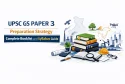 UPSC GS Paper 3 Preparation Strategy: Complete Booklist and Syllabus Guide