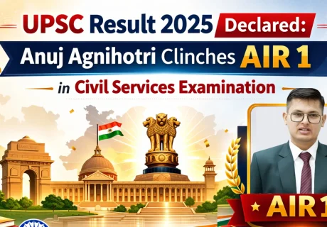 Official UPSC Result 2025 Declared